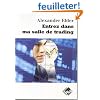 Entrez dans ma salle de trading : Guide de trading complet