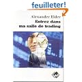 Entrez dans ma salle de trading : Guide de trading complet