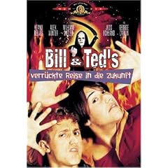 Bill & Ted's verr�ckte Reise in die Zukunft