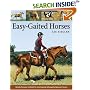 Easy-Gaited Horses: Gentle, humane methods for training and riding gaited pleasure horses