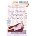 Your Perfectly Pampered Pregnancy: Beauty, Health, and Lifestyle Advice for the Modern Mother-to-Be