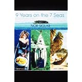 9 Years on the 7 Seas : Nor Siglar