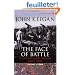 The Face of Battle: A Study of Agincourt, Waterloo and the Somme