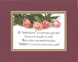 [Convertible][Sample] A Sister's Love is a Priceless Gift . . . 8 x 10 Inches Sayings set in Double Beveled Matting