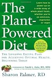 The Plant-Powered Diet The Plant-Powered Diet
