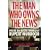 Man Who Owns the News: Inside the Secret World of Rupert Murdoch