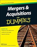 Mergers and Acquisitions For Dummies