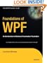 Foundations of WPF: An Introduction to Windows Presentation Foundation