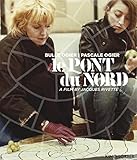 Le Pont du Nord [Blu-ray]