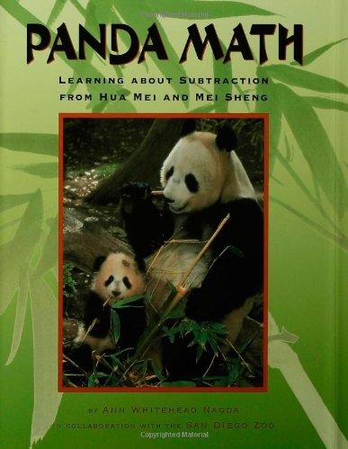 Panda Math: Learning About Subtraction from Hua Mei and Mei Sheng, by Ann Whitehead Nagda Panda Math: Learning About Subtraction from Hua Mei and Mei Sheng, by Ann Whitehead Nagda