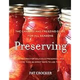 preserving the canning and freezing guide for all seasons