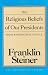 The Religious Beliefs of Our Presidents: From Washington to F.D.R. (The Freethought Library) The Religious Beliefs of Our Presidents: From Washington to F.D.R. (The Freethought Library)
