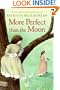 More Perfect Than The Moon (Turtleback School & Library Binding Edition) (Sarah, Plain and Tall Saga (Prebound))