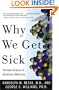 Why We Get Sick: The New Science of Darwinian Medicine
