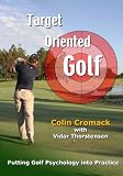 DVD : Target Oriented Golf - Putting Golf Psychology into Practice