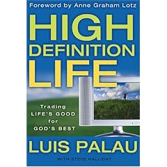 High Definition Life: Trading Lifes Good for Gods Best