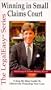Winning in Small Claims Court [VHS]