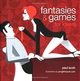 Cover of Fantasies and Games for Lovers by Paul Scott 184172789X