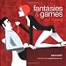 Fantasies and Games for Lovers