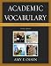 Academic Vocabulary: Academic Words (3rd Edition) (Olsen Supplemental Vocabulary)