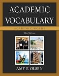 Academic Vocabulary: Academic Words (3rd Edition) (Olsen Supplemental Vocabulary)