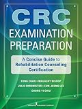 CRC Examination Preparation: A Concise Guide to Rehabilitation Counseling Certification