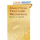 Analytical Fracture Mechanics by  David J. Unger