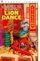 The Case of the Lion Dance (Chinatown Mystery #2)