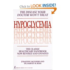 Hypoglycemia: The Disease Your Doctor Won't Treat: The Classic Healthcare Handbook