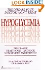Hypoglycemia: The Disease...