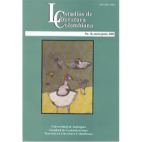 Estudios De Literatura Colombiana by 