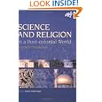 Science And Religion In A Post-colonial World (ATF Science and Theology) by  Zainal Abidin Bagir 