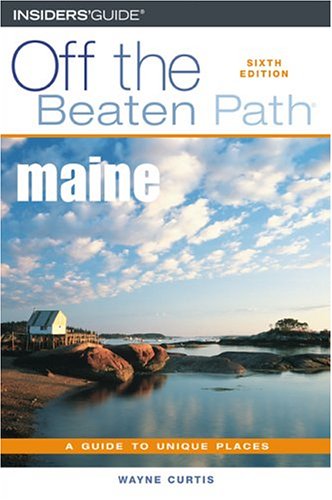City Travel Guides Discounted  Books : Maine Off the Beaten Path, 6th