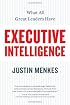 Executive Intelligence: What All Great Leaders Have