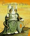 The Catropolitan Opera: The Centenary Celebration of the Grand Catropolitan Opera Company