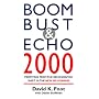 Boom Bust & Echo 2000: Profiting from the Demographic Shift in the New Millennium