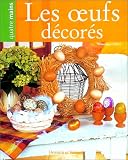 les oeufs d�cor�s