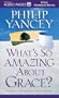 What's So Amazing About Grace?
