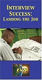 Interview Success : Landing the Job