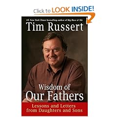 Wisdom of Our Fathers: Lessons and Letters from Daughters and Sons
