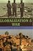 Book Globalization and War (Globalization (Lanham, MD.).)