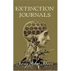 Extinction Journals by Jeremy Robert Johnson