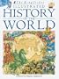 The Kingfisher Illustrated History of the World: 40,000 B.C. to Present Day