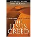 The Jesus Creed: Loving God, Loving Others