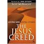 The Jesus Creed: Loving God, Loving Others