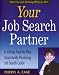Book Your Job Search Partner: A 10 Day, Step-by-Step, Opportunity Producing Job Search Guide (Professional Aviation series)