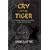 Cry of the Tiger