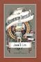 Mormonism Unveiled: The Life and Confession of John D. Lee, Including the Life of Brigham Young