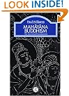 Mahayana Buddhism: The Doctrinal Foundations (The Library of Religious Beliefs and Practices)
