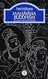 Mahayana Buddhism (Library of Religious Beliefs and Practices Series)